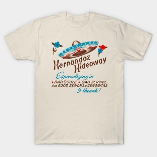 Hernandoz.Hideaway T-Shirt